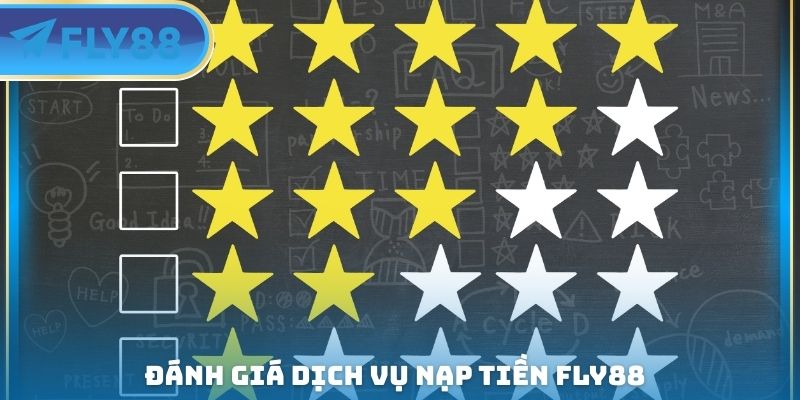 đánh giá dịch vụ nạp tiền fly88